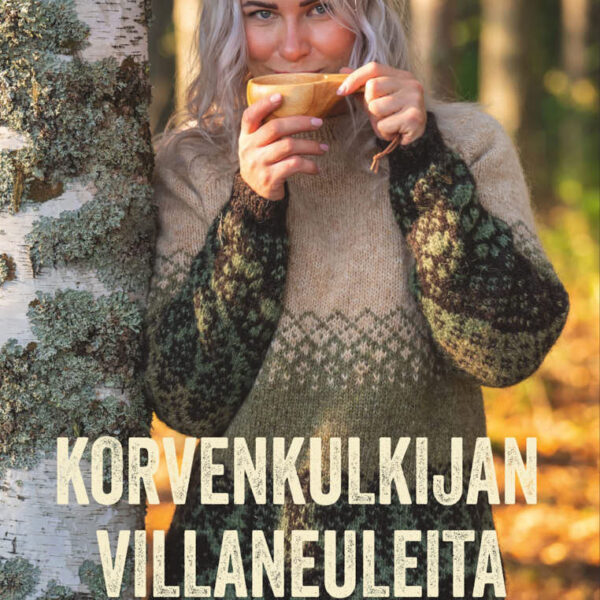 KORVENKULKIJAN VILLANEULEITA - Henna Haapaniemi